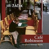 Café Robinson Jiří Žáček kniha básní